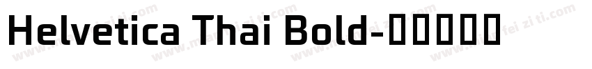 Helvetica Thai Bold字体转换